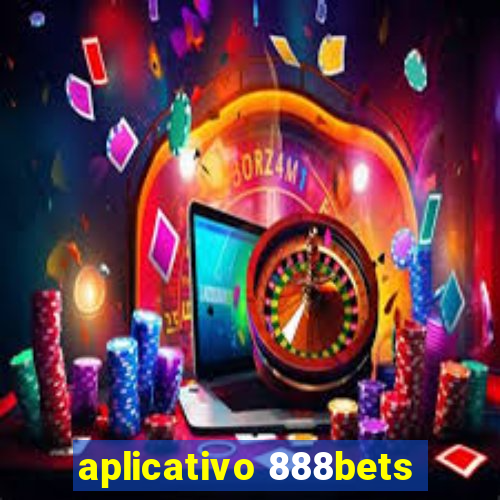 aplicativo 888bets